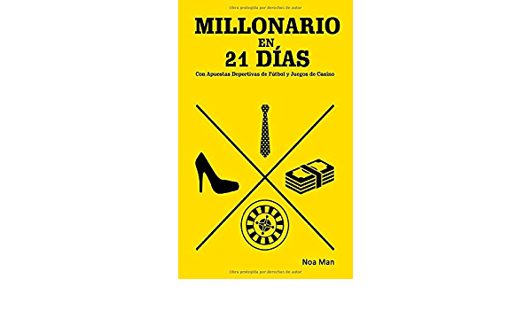 Millonario en 21 días